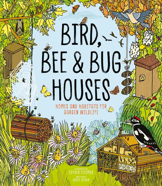 Книга Bird, Bee and Bug Houses Susie Behar