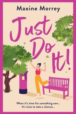 Knjiga Just Do It Maxine Morrey