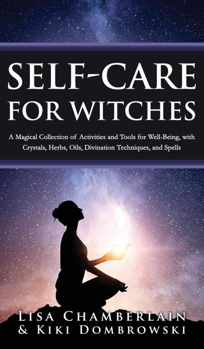 Knjiga Self-Care for Witches Kiki Dombrowski