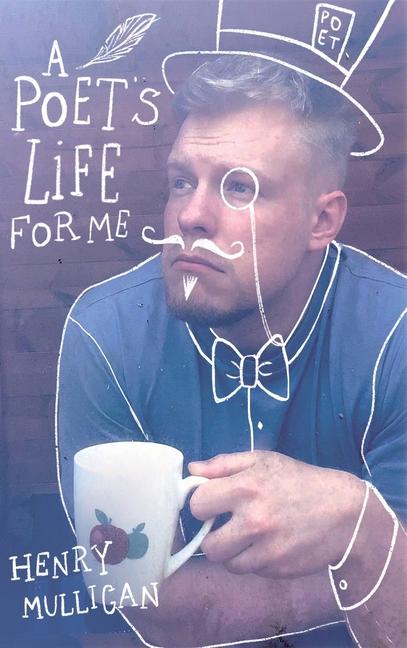 Libro A Poet's Life for Me Henry Mulligan