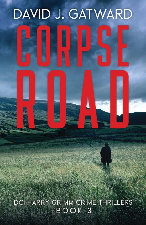 Knjiga Corpse Road David J. Gatward