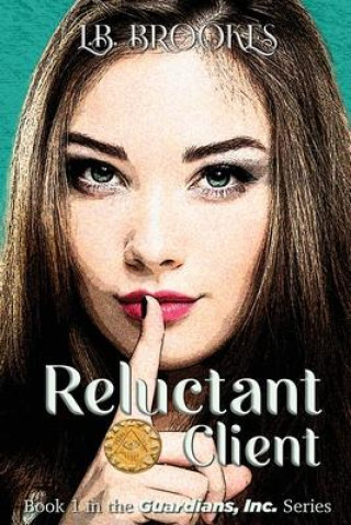 Knjiga Reluctant Client L.B. Brookes