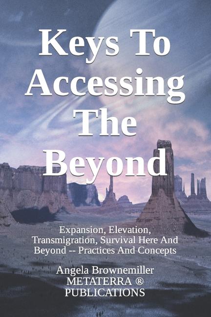 Knjiga Keys To Accessing The Beyond Angela Brownemiller
