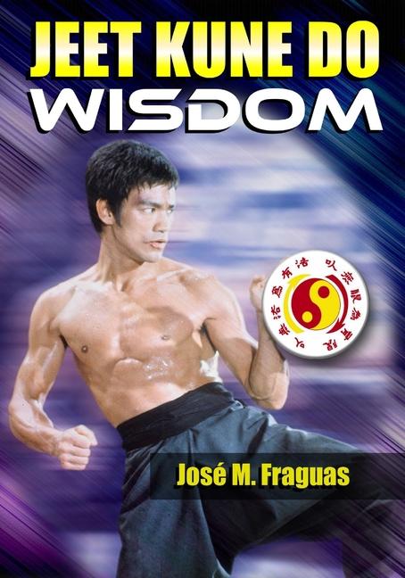 Libro Jeet Kune Do Wisdom Jose M. Fraguas