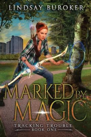Knjiga Marked by Magic Lindsay Buroker