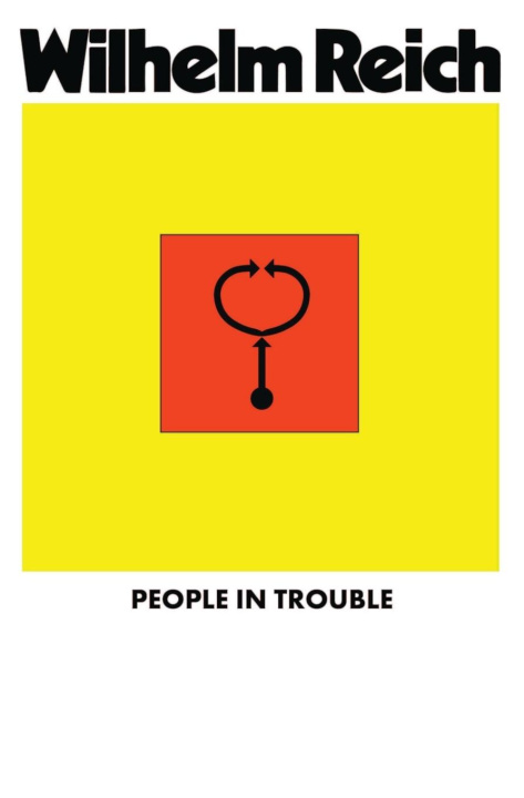 Boek People In Trouble Wilhelm Reich