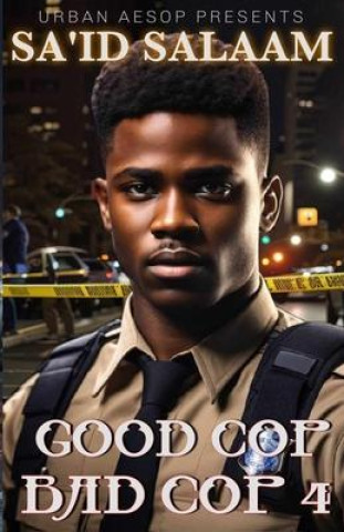 Knjiga Good Cop, Bad Cop 4 Sa'id Salaam
