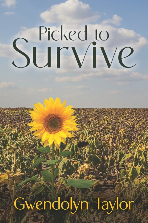 Knjiga Picked to Survive Gwendolyn Taylor
