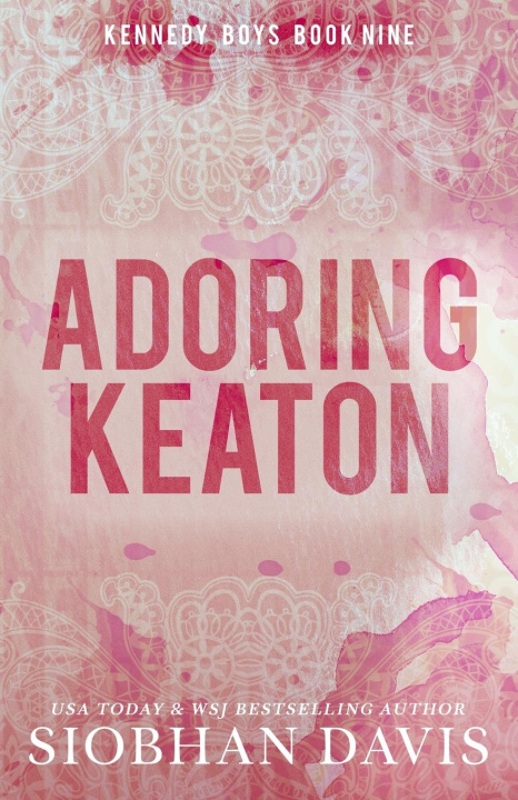 Knjiga Adoring Keaton Siobhan Davis