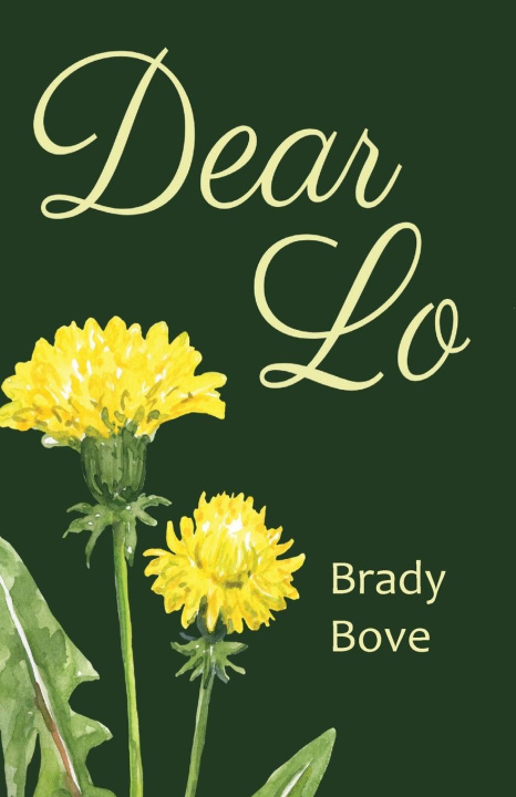 Knjiga Dear Lo Brady Bove