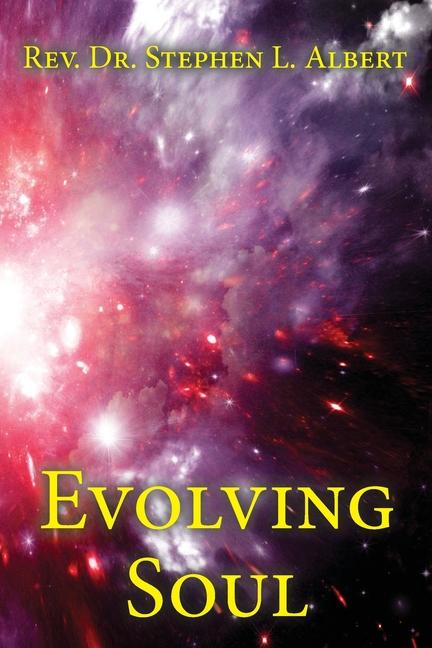 Knjiga Evolving Soul Dr. Stephen L. Albert