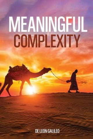 Knjiga Meaningful Complexity De Leon Galileo