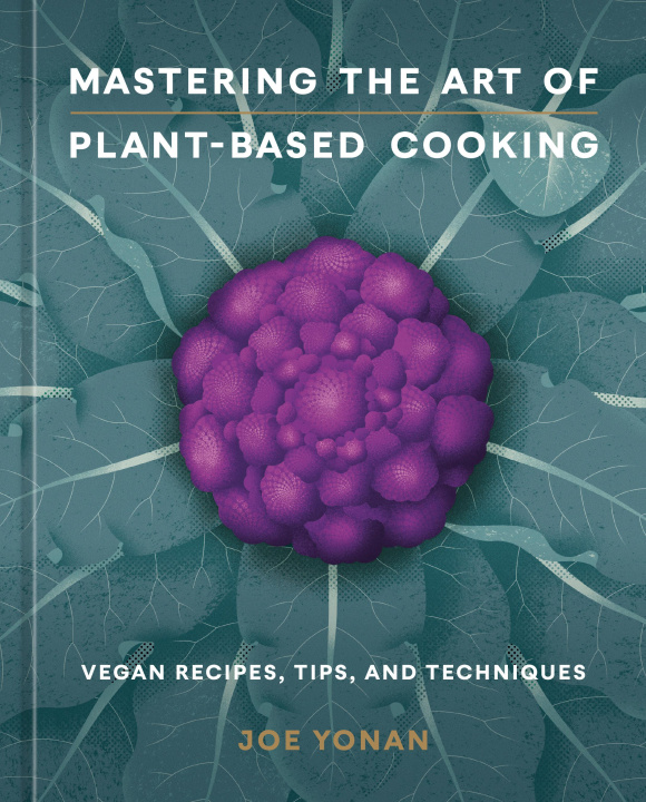 Libro Mastering the Art of Plant-Based Cooking 