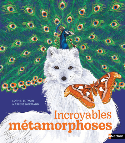 Knjiga Incroyables métamorphoses Sophie Blitman