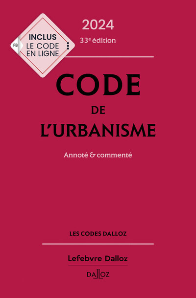 Kniha Code de l'urbanisme 2024, annoté et commenté. 33e éd. Marie-Christine Mehl-Schouder
