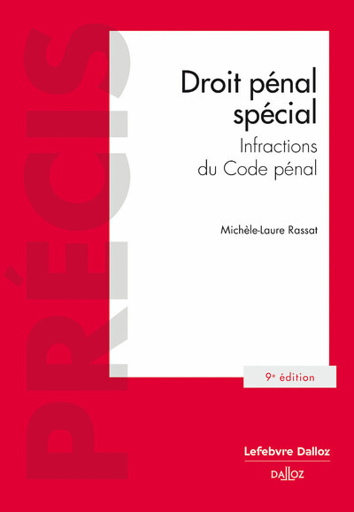 Carte Droit pénal spécial - Infractions du Code pénal. 9e éd. Michèle-Laure Rassat