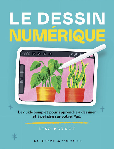 Книга Le Dessin numérique Lisa Bardot
