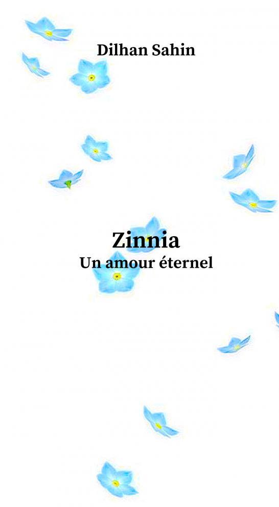 Knjiga Zinnia ~ Un amour éternel ~ Sahin