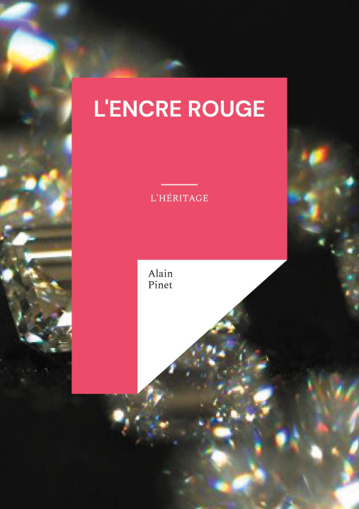 Boek ENCRE ROUGE PINET ALAIN