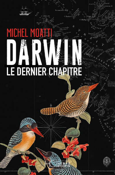 Livro DARWIN, LE DERNIER CHAPITRE Michel Moatti
