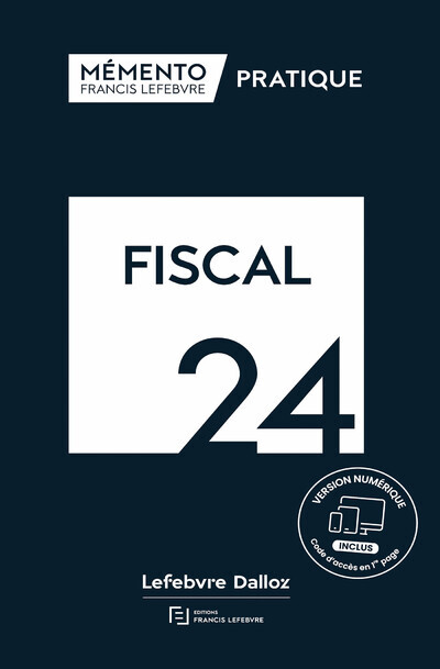 Книга Mémento Fiscal 2024 Rédaction Francis Lefebvre