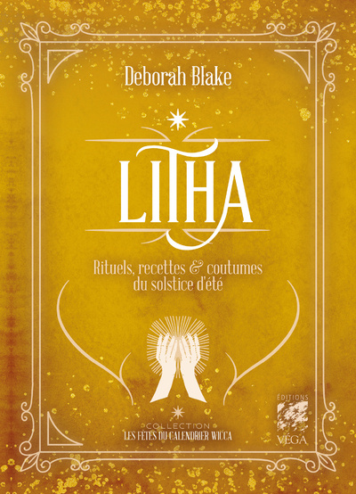 Kniha Litha - Rituels, recettes et coutumes du solstice d'été Deborah Blake