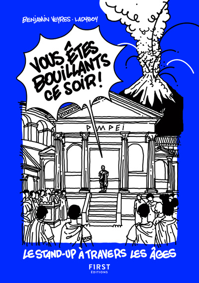 Buch Vous êtes bouillants ce soir ! - Le Stand-up à travers les âges Benjamin Veyres