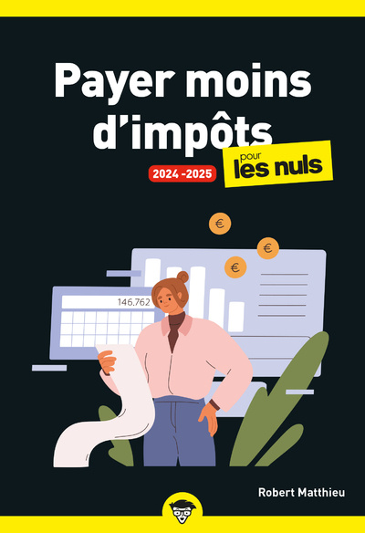 Kniha Payer moins d'impôts 2024-2025 pour les Nuls, poche Robert Matthieu