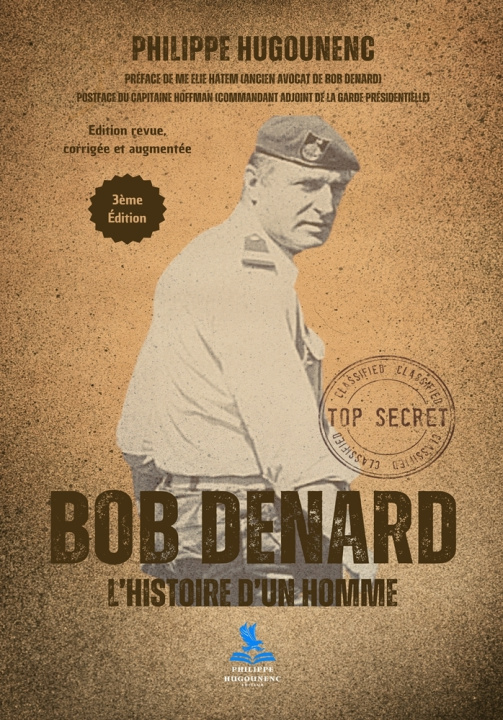 Libro Bob Denard - L'Histoire d'un Homme Hugounenc