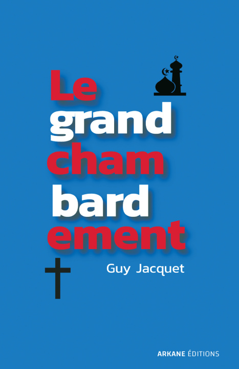 Kniha Le grand chambardement Jacquet