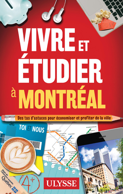 Knjiga Vivre et étudier à Montréal Collectif Ulysse