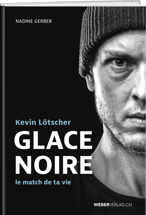 Kniha Glace Noire Kevin Lötscher