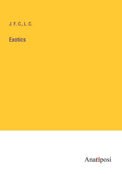 Knjiga Exotics L. C.