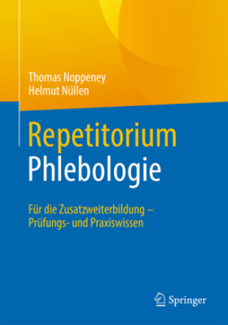 Kniha Repetitorium Phlebologie Thomas Noppeney