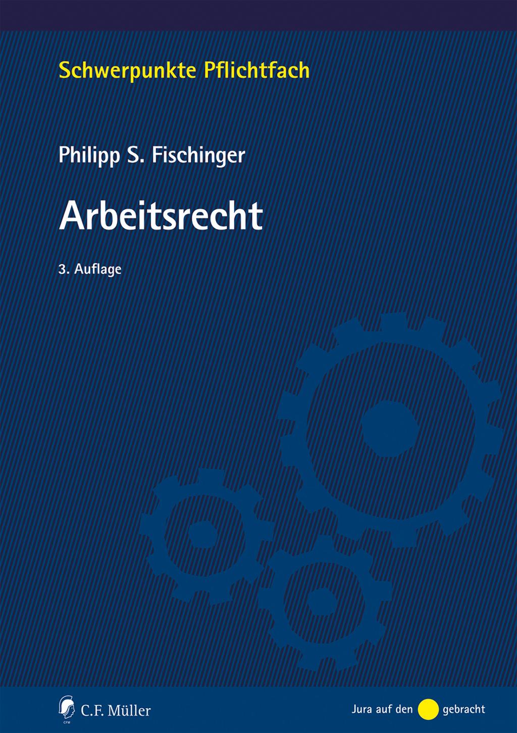 Knjiga Arbeitsrecht Philipp S. Fischinger