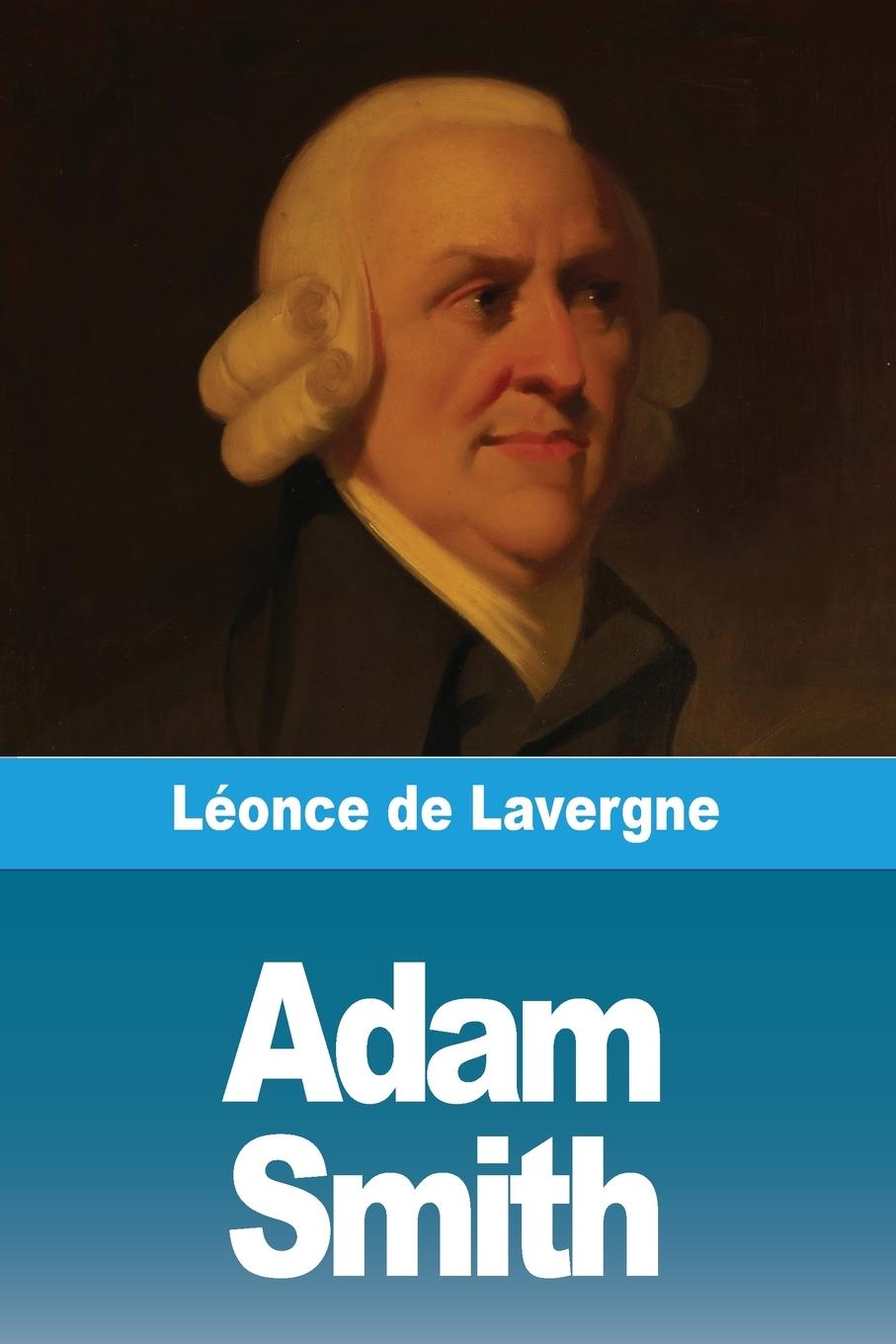 Könyv Adam Smith Léonce de Lavergne