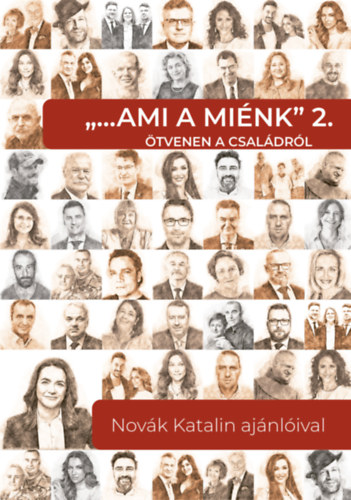 Książka "... ami a miénk" 2. - Ötvenen a családról 