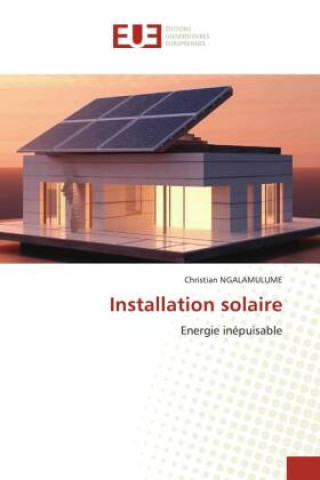 Kniha Installation solaire Christian NGALAMULUME
