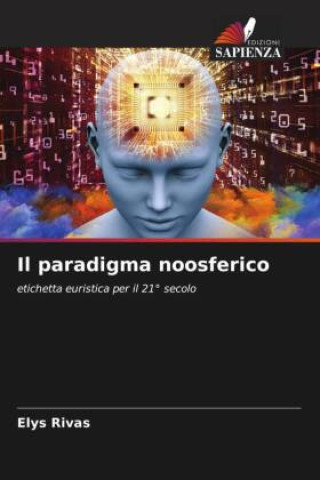 Knjiga Il paradigma noosferico Elys Rivas