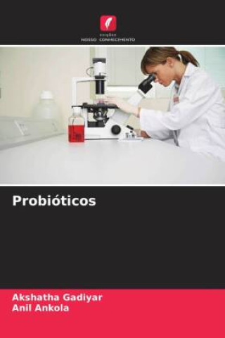 Knjiga Probióticos Anil Ankola