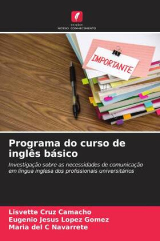 Knjiga Programa do curso de inglês básico Lisvette Cruz Camacho