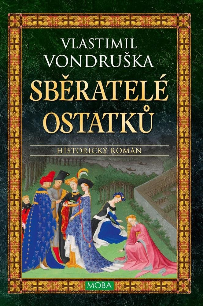 Knjiga Sběratelé ostatků Vlastimil Vondruška
