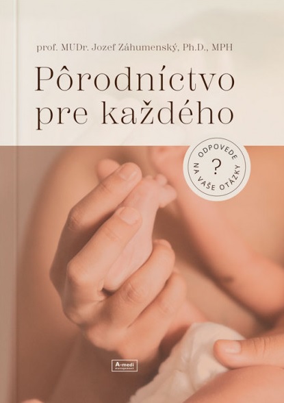 Kniha Pôrodníctvo pre každého Jozef Záhumenský