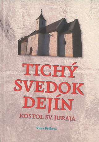 Livre Tichý svedok dejín Viera Peťková