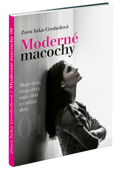 Kniha Moderné machochy Zora Inka Grohoľová