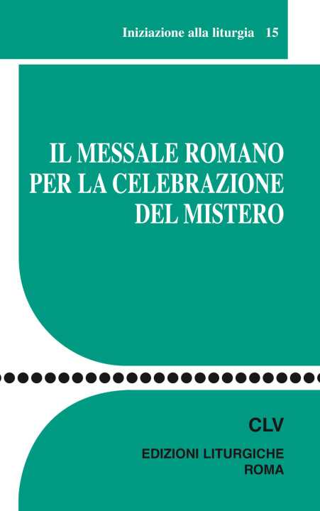 Kniha messale romano per la celebrazione del mistero 