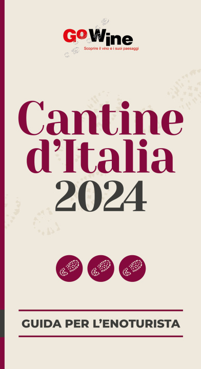 Carte Cantine d'Italia 2024. Guida per il turista del vino 