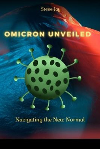 Βιβλίο Omicron Unveiled Steve Jay