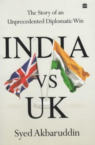 Knjiga India Vs UK Syed Akbaruddin