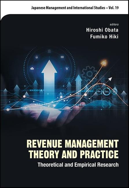 Book Revenue Management Theory and Practice: Theoretical and Empirical Research Fumiko Hiki